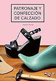 Patronaje y confección de calzado (GGmoda)