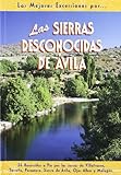 Las sierras desconocidas de Ávila (Las Mejores Excursiones...