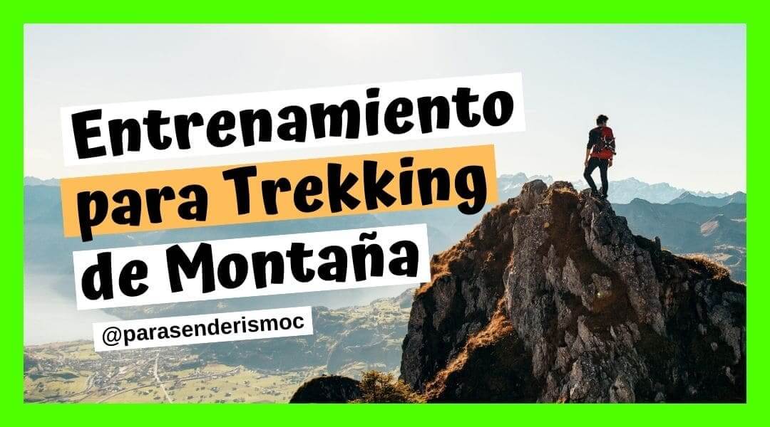 Entrenamiento para trekking de montaña