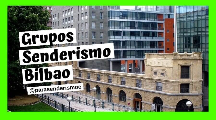 Grupos-Senderismo-Bilbao-Parasenderismo
